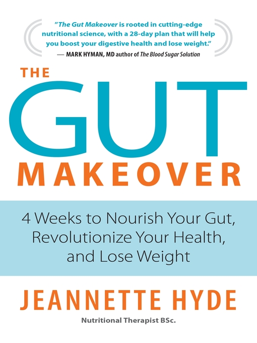 Title details for The Gut Makeover by Jeannette Hyde - Available